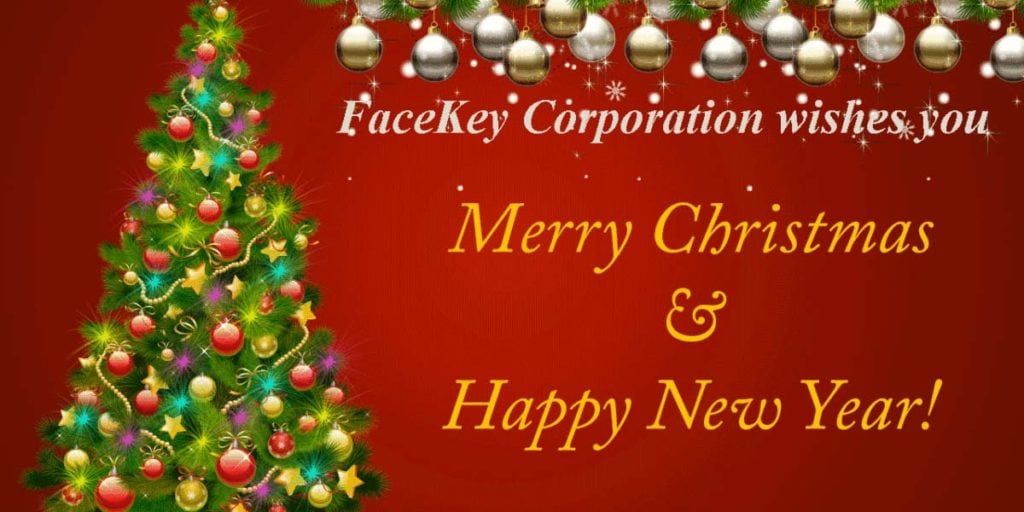 Merry Christmas and Happy New Year from FaceKey Merry Christmas and Happy New Year from FaceKey